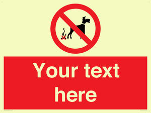 Custom No Dog Fouling Sign